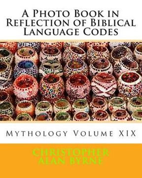 portada A Photo Book in Reflection of Biblical Language Codes: Mythology (in English)
