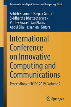 portada International Conference on Innovative Computing and Communications: Proceedings of ICICC 2019, Volume 2 (in English)