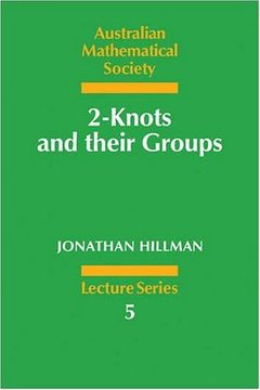 portada 2-Knots and Their Groups (Australian Mathematical Society Lecture Series) (en Inglés)