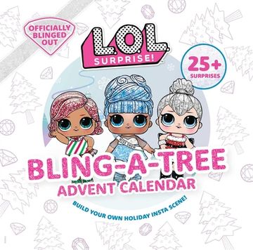 portada L. O. L. Surprise! Bling-A-Tree Advent Calendar: (Lol Surprise, Trim a Tree, Craft Kit, 25+ Surprises, L. O. L. For Girls Aged 6+) (en Inglés)