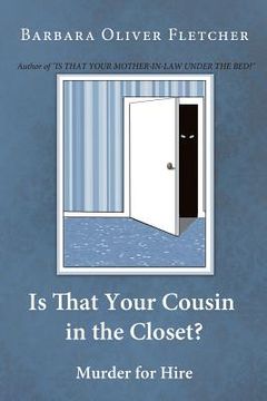 portada Is That Your Cousin in the Closet?: Murder for Hire (in English)