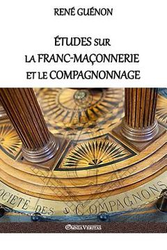 portada Études sur la franc-maçonnerie et le compagnonnage: version intégrale (in French)
