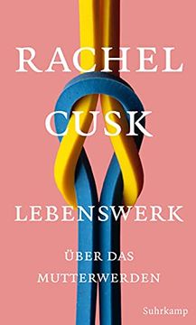 portada Lebenswerk: Über das Mutterwerden (in German)