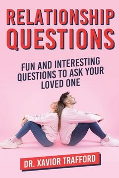 portada Relationship Questions: Fun and Interesting Questions to Ask Your Loved One (in English)