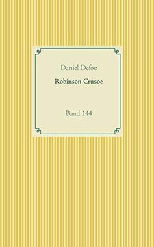 portada Robinson Crusoe: Band 144 (Taschenbuch-Literatur-Klassiker (144)) (en Alemán)