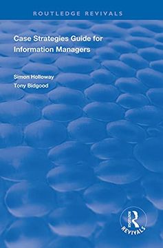 portada Case Strategies Guide for Information Managers (en Inglés)