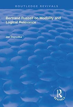 portada Bertrand Russell on Modality and Logical Relevance (Routledge Revivals) 