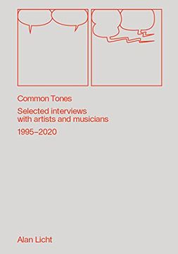 portada Common Tones: Selected Interviews With Artists and Musicians 1995-2020 (en Inglés)