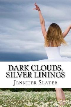 portada Dark Clouds, Silver Linings (in English)