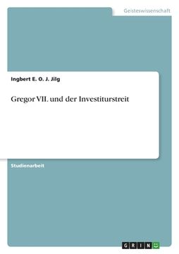 portada Gregor VII. und der Investiturstreit (en Alemán)