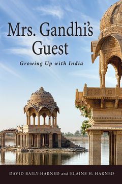 portada Mrs. Gandhi's Guest: Growing Up with India (en Inglés)