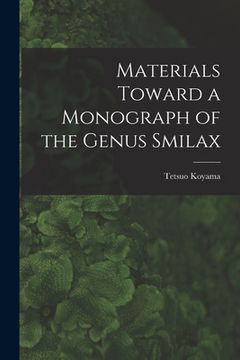 portada Materials Toward a Monograph of the Genus Smilax (in English)