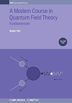 portada A Modern Course in Quantum Field Theory, Volume 1: Fundamentals 