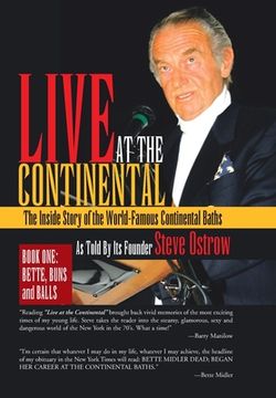 portada Live at the Continental: The Inside Story of the World-Famous Continental Baths (en Inglés)