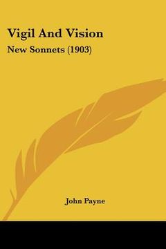 portada vigil and vision: new sonnets (1903)