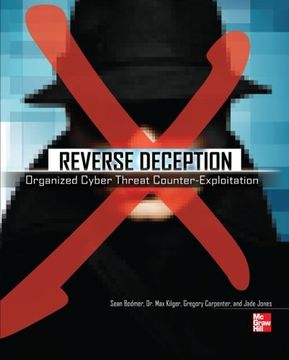 portada Reverse Deception: Organized Cyber Threat Counter-Exploitation (en Inglés)