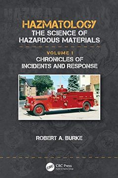 portada Chronicles of Incidents and Response (Hazmatology, the Science of Hazardous Materials) 