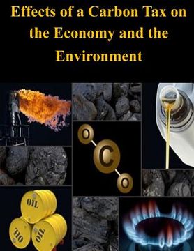 portada Effects of a Carbon Tax on the Economy and the Environment (en Inglés)