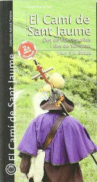 portada El Camí de Sant Jaume: Des de Roncesvalles i des de Somport (Azimut Turisme) (en Catalá)