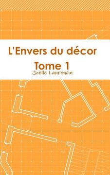 portada L'Envers du décor Tome 1 (en Francés)