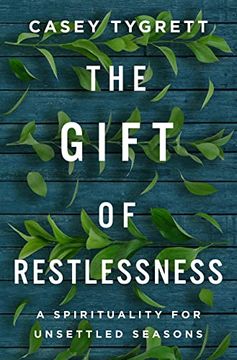 portada The Gift of Restlessness: A Spirituality for Unsettled Seasons (en Inglés)