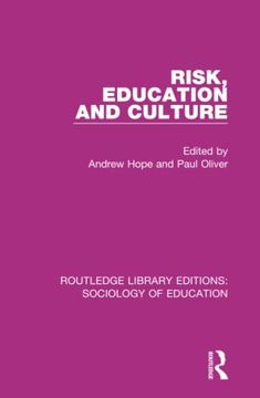 portada Risk, Education and Culture (Routledge Library Editions: Sociology of Education) (in English)