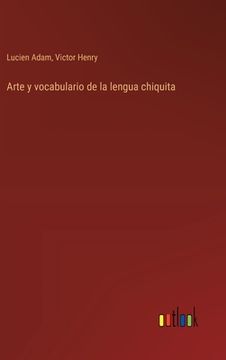 portada Arte y vocabulario de la lengua chiquita