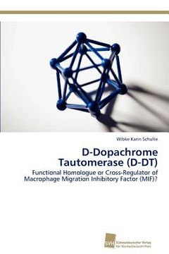 portada d-dopachrome tautomerase (d-dt) (en Inglés)