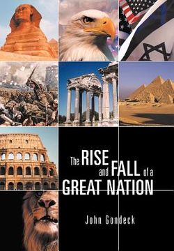 portada the rise and fall of a great nation (en Inglés)