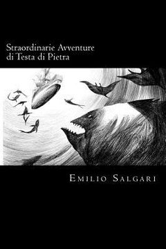 portada Straordinarie Avventure di Testa di Pietra (Italian Edition) (in Italian)