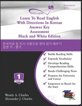 portada Learn To Read English With Directions In Korean Answer Key Assessment: Black and White Edition