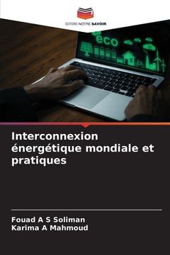 portada Interconnexion énergétique mondiale et pratiques (en Francés)