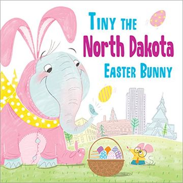 portada Tiny the North Dakota Easter Bunny (en Inglés)