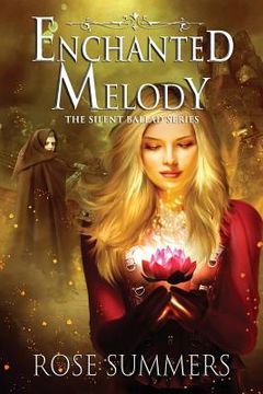 portada Enchanted Melody: The Silent Ballad Series (in English)
