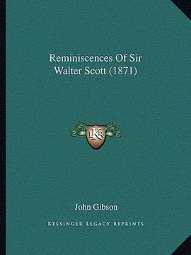 portada reminiscences of sir walter scott (1871) (in English)