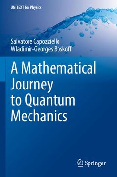portada A Mathematical Journey to Quantum Mechanics
