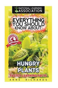 portada Everything You Should Know About: Hungry Plants 