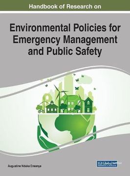 portada Handbook of Research on Environmental Policies for Emergency Management and Public Safety (Advances in Wireless Technologies and Telecommunication)