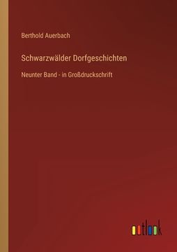 portada Schwarzwälder Dorfgeschichten: Neunter Band - in Großdruckschrift 