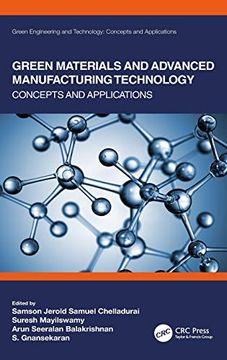 portada Green Materials and Advanced Manufacturing Technology: Concepts and Applications (Green Engineering and Technology) (en Inglés)