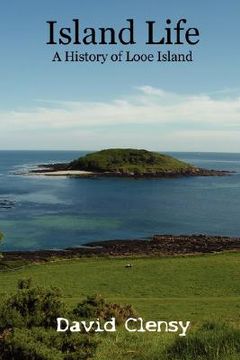 portada island life: a history of looe island (in English)