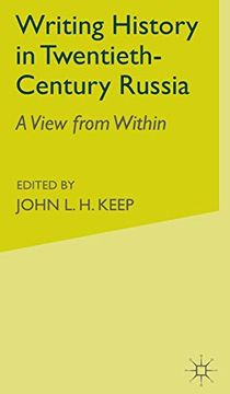 portada Writing History in Twentieth-Century Russia: A View From Within (in English)
