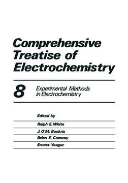 portada Comprehensive Treatise of Electrochemistry: Volume 8 Experimental Methods in Electrochemistry (en Inglés)
