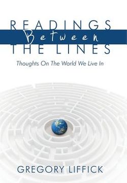 portada Readings Between the Lines: Thoughts on the World We Live in (en Inglés)
