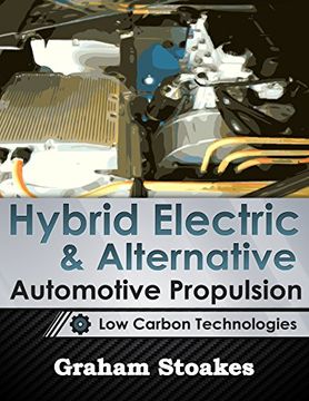 portada Hybrid Electric & Alternative Automotive Propulsion: Low Carbon Technologies (en Inglés)