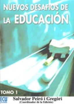 portada Nuevos Desafios de la Educación. Tomo i (in Spanish)