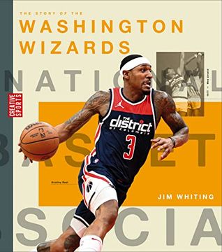 portada The Story of the Washington Wizards (Creative Sports: A History of Hoops) (in English)
