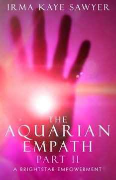 portada The Aquarian Empath, Part II: A BrightStar Empowerment (en Inglés)