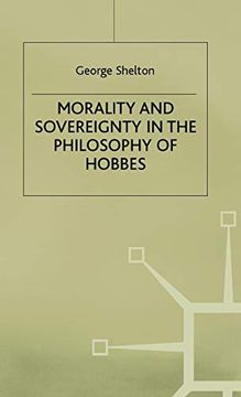 portada Morality and Sovereignty in the Philosophy of Hobbes (en Inglés)
