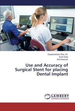portada Use and Accuracy of Surgical Stent for placing Dental Implant